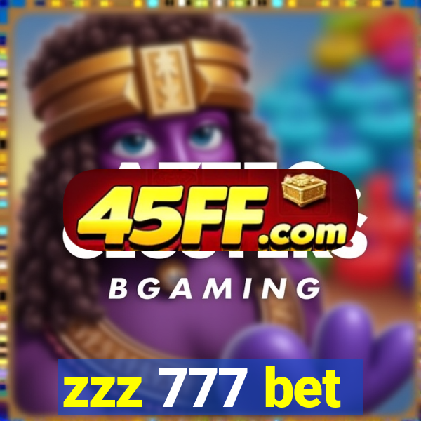 zzz 777 bet